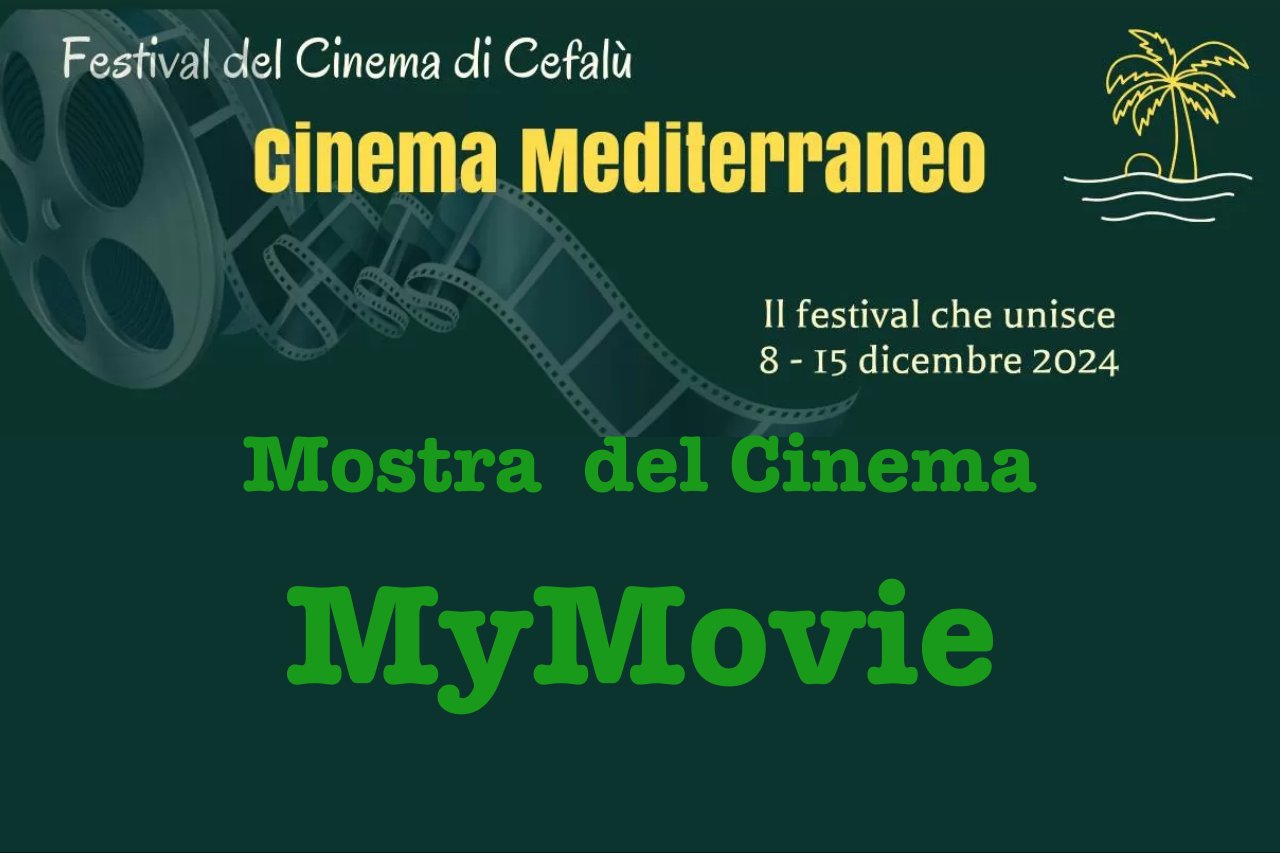 37 Film su MyMovie per la Mostra del Festival del Cinema di Cefalù